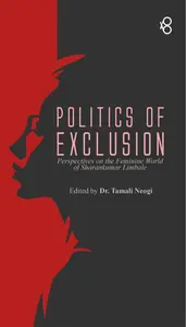 Politics Of Exclusion : Dr Tamali Neogi | Olive Publication